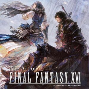 The Art of FINAL FANTASY XVI